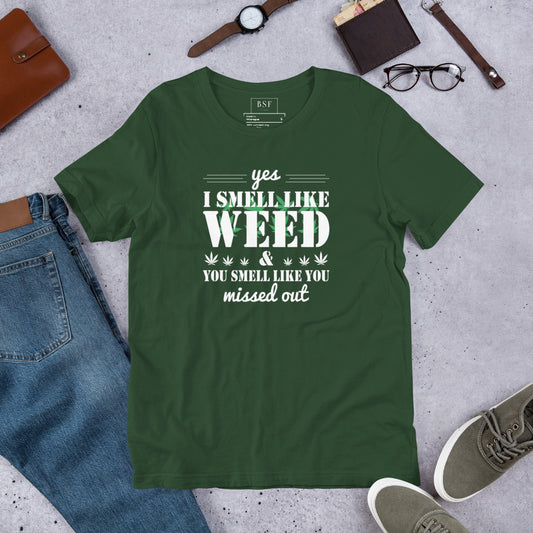 I Smell Like Weed Unisex Unisex T-Shirt