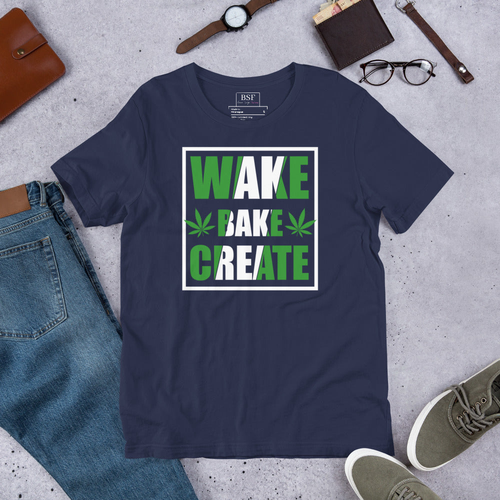 Wake, Bake, and Create Unisex T-shirt