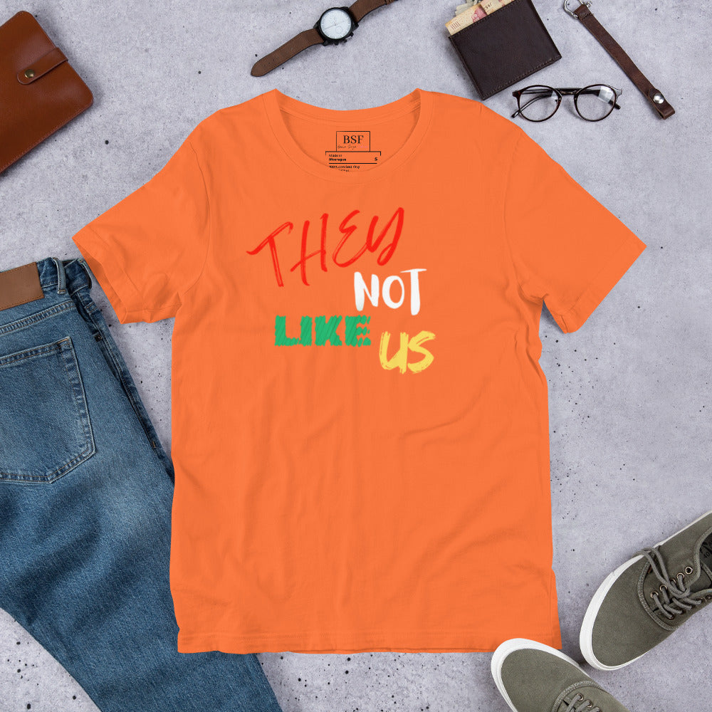 They Not Like Us Unisex T-Shirt