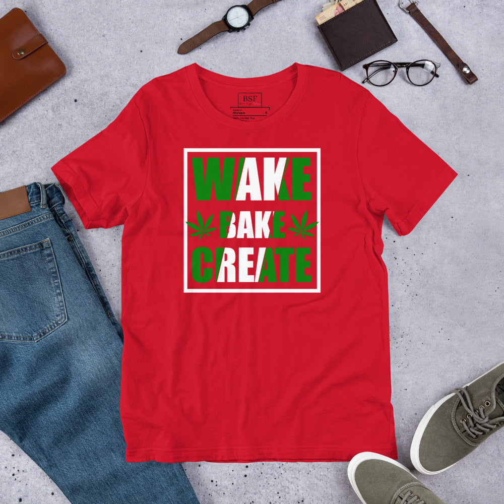 Wake, Bake, and Create Unisex T-shirt