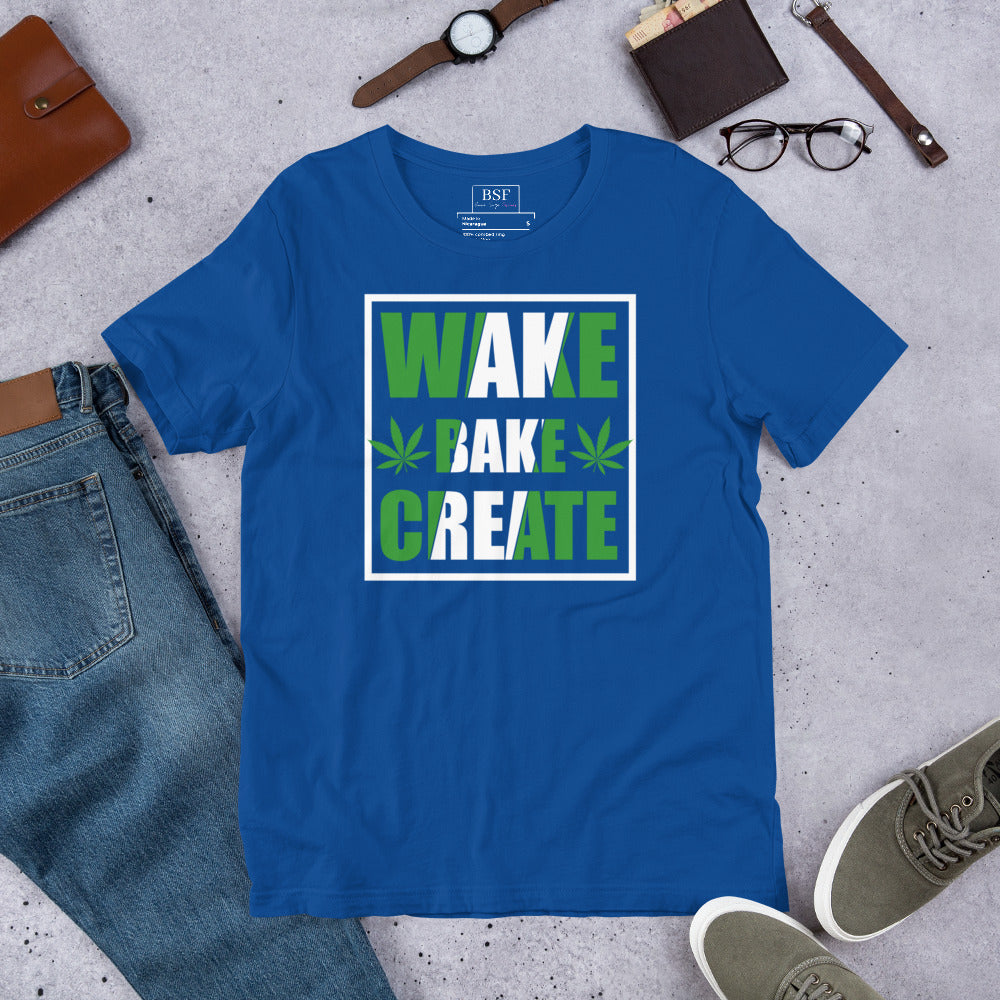Wake, Bake, and Create Unisex T-shirt
